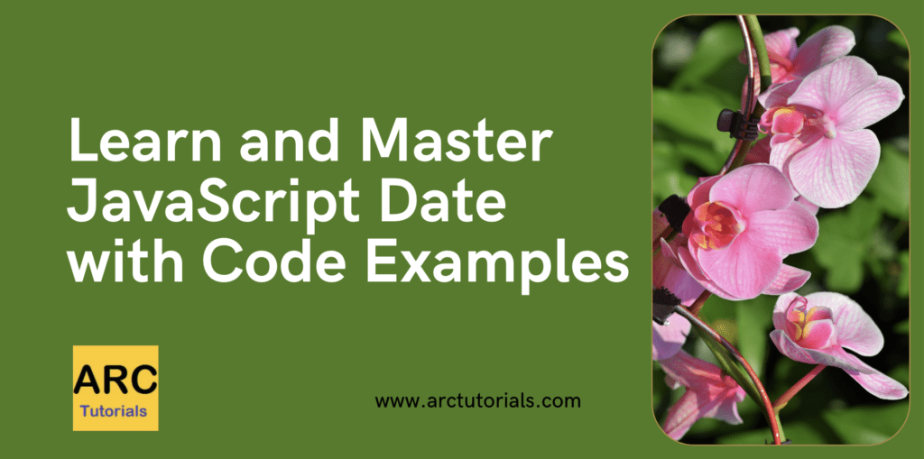 javascript-date-complete-tutorial-arc-tutorials