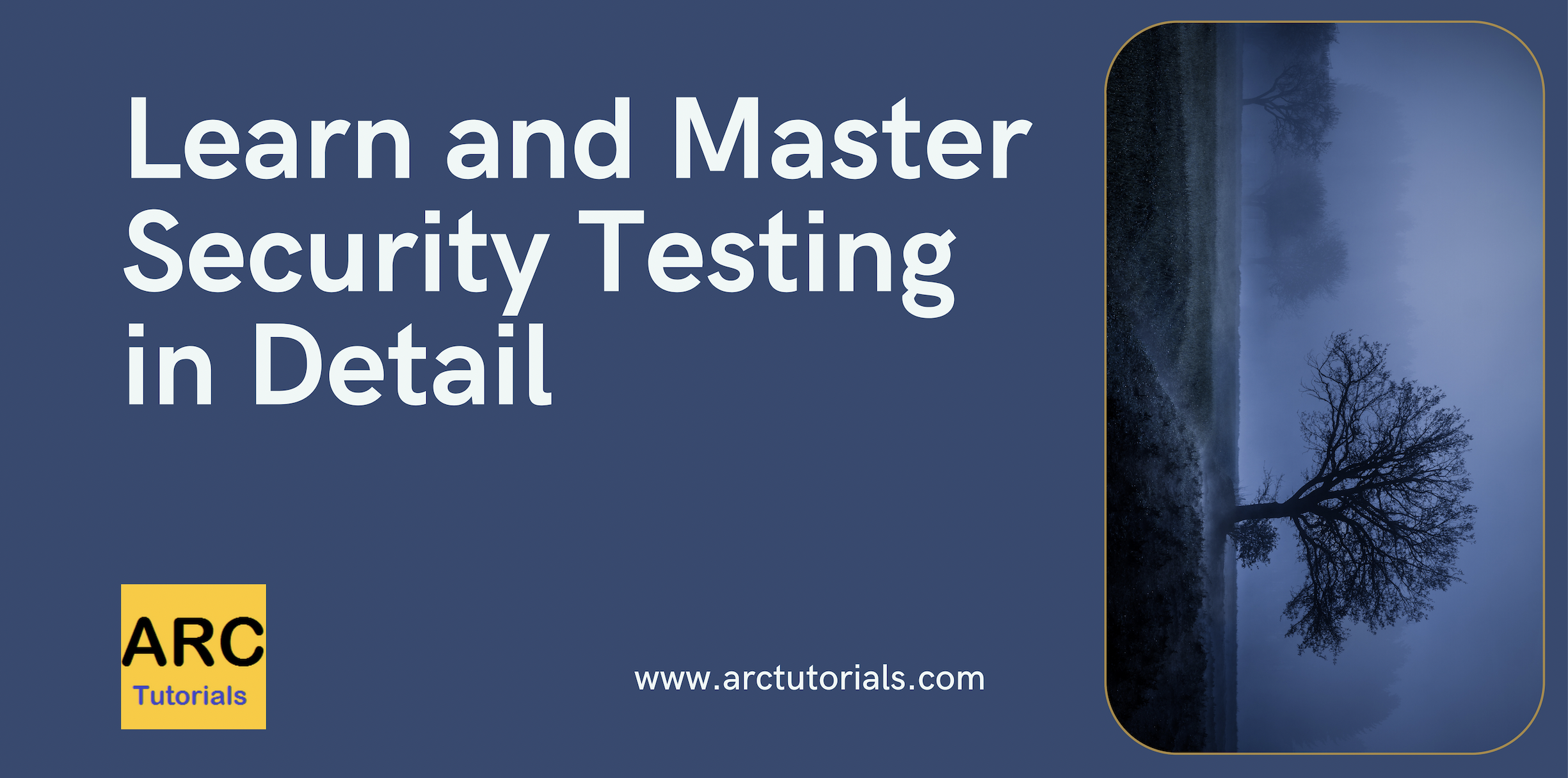 Security Testing Complete Tutorial - ARC Tutorials